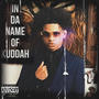 In Da Name Of Kuddah (Explicit)