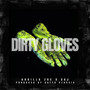 Dirty Gloves (Clean)