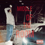 Middle of the Room (Explicit)