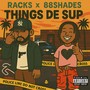 Things de sup! (Explicit)