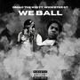 We Ball (Explicit)