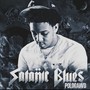 Satanic Bluez (Explicit)