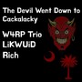 The Devil Went Down to Cackalacky