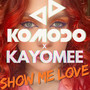 Show Me Love