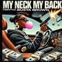 My Neck My Back Freestyle (Explicit)