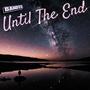 Until The End (Explicit)