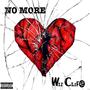 NO MORE (Explicit)