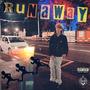 Runaway (Explicit)