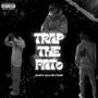 Trap the Fato (Explicit)