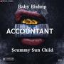 ACCOUNTANT (feat. $cummy $un Child) [Explicit]