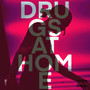 Drugs At Home (Explicit)