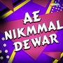 Ae Nikmmal Dewar