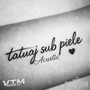 Tatuaj sub piele (Acustic)