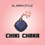 CHIKI CHAKA