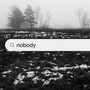 Nobody