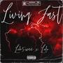 Living fast (Explicit)