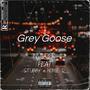 Grey Goose (feat. stubby & Homie D) [Explicit]