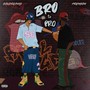 Bro to Bro (Explicit)