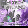 Hi Tech Dreams (Explicit)