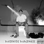 MIDNITE MADNESS (Explicit)