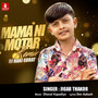 Mama Ni Motar (Remix)