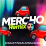 Mercho (Remix)