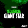 Sequência Giant Star (Explicit)