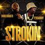 Strokin (feat. P2k dadiddy)