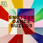 Emotive Dance Builds