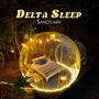 Delta Sleep Sanctuary: Healing Frequencies for Deep Rest, Meditation and Chakra Balance