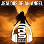Jealous of an Angel