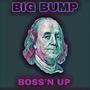 Boss’n Up (Explicit)