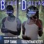 Blue Dollas (Explicit)