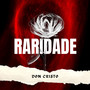 Raridade (Explicit)