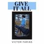 Give it All (Single)