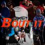 BOUT IT (Explicit)