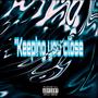 Keeping you close (feat. DXMITHRI) [Explicit]