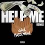 Help Me (Remix) [Explicit]