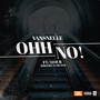 OHH NO! (Explicit)