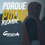 Porque Puedo (Remix)