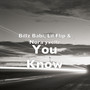 You Know (Explicit)