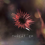 Threat EP