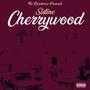 Cherrywood (Explicit)