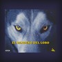 El Sendero Del Lobo (Explicit)