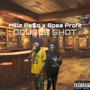 Double Shot (Explicit)