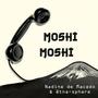 Moshi Moshi