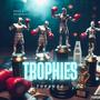 Trophies (Explicit)