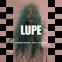 Lupe (Explicit)