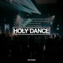 Holy Dance