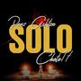 SOLO (feat. Chete17) [Radio Edit]